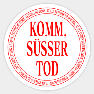 KOMM SUSSER TOD Sticker